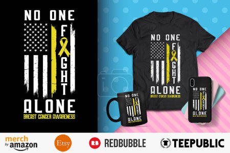 No One Fight Alone T-Shirt Design 