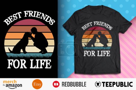 Best Friends For Life T-Shirt Design