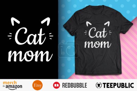 Cat Mom T-Shirt Design