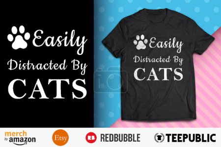 Fácilmente distraído por gatos camisa de diseño