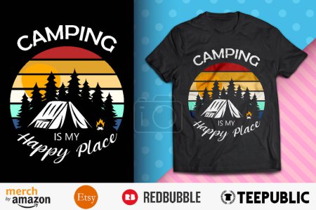 Camping es mi lugar feliz camisa de diseño