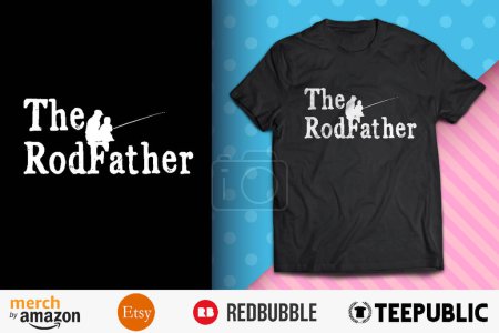 The Rodfather Shirt Design