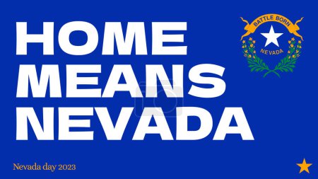 Illustration for Home means Nevada, State of Nevada USA. Celebration for Nevada anniversary. Blue wallpaper ,Vector Banner and Greeting card of Nevada day. - Royalty Free Image