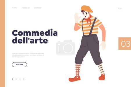 Illustration for Commedia dell arte promotion landing page design template with cute funny male mime artist cartoon character vector illustration. Traditional Italian street theater pantomime show advertisement - Royalty Free Image