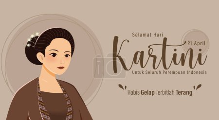 Selamat Hari Kartini signifie Joyeuse journée Kartini. Kartini est une héroïne indonésienne. Habis gelap terbitlah terang signifie Après l'obscurité vient la lumière. Illustration vectorielle.