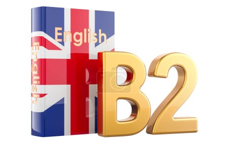 B2 English level, concept. Level upper intermediate, 3D rendering isolated on white background