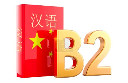 Chinesisches Niveau B2, Konzept. Level upper intermediate, 3D-Rendering isoliert auf weißem Hintergrund