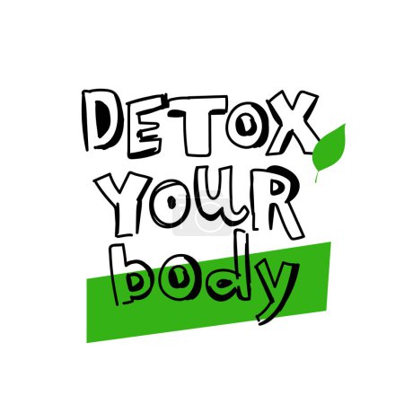 Illustration for Inscription - Detox your body. Lettering. The concept of healthy eating. Diet concept. Vector illustration on a white background. - Royalty Free Image