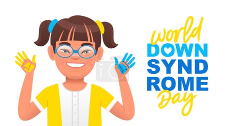 Illustration for Happy little girl with glasses stained her palms with yellow and blue paint. World Down Syndrome Day. Sunny child. Elements for the design of a festive poster. Vector illustration on a white background. - Royalty Free Image