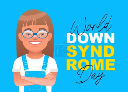 Illustration for Smiling little girl with glasses stands with her arms crossed. World Down Syndrome Day. Sunny child. Vector illustration on a blue background. - Royalty Free Image