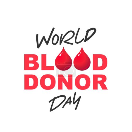 Stylish lettering - World Blood Donor Day. Two red drops of blood in the form of two letters O in the word blood. Festive greeting banner. Vector illustration on a white background.