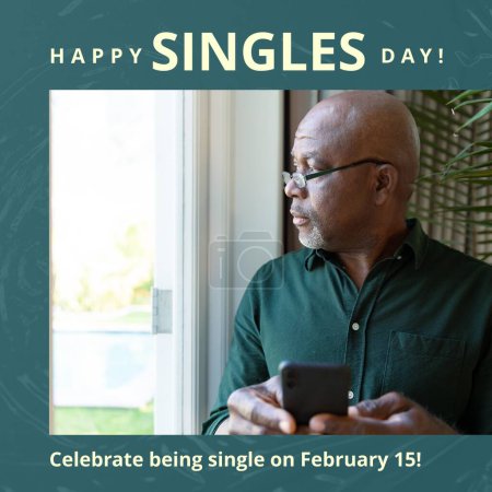 Foto de Happy singles day and celebrate being single on february 15 text, thoughtful bald man holding phone. Digital composite, home, retirement, technology, looking through window, awareness, holiday, love. - Imagen libre de derechos