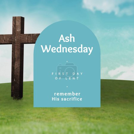 Foto de Cross on grassy land and ash wednesday, first day of lent, remember his sacrifice text in arch shape. Digital composite, abstract, christianity, holy, prayer, fasting, lent, belief and religion. - Imagen libre de derechos