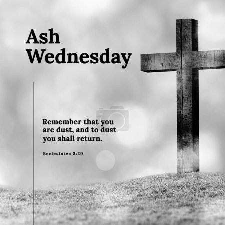 Photo for Cross on land with ash wednesday, remember that you are dust, and to dust you shall return text. Digital composite, ecclesiastes 3,20, christianity, holy, prayer, fasting, lent, belief and religion. - Royalty Free Image