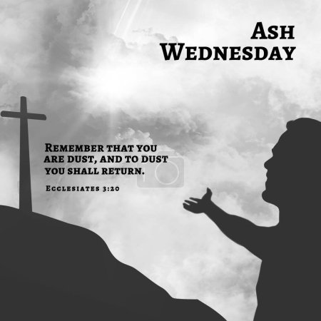 Foto de Ash wednesday, remember that you are dust, and to dust you shall return, man praying to cross. Composite, ecclesiastes 3,20, sky, christianity, holy, silhouette, fasting, lent, belief, religion. - Imagen libre de derechos