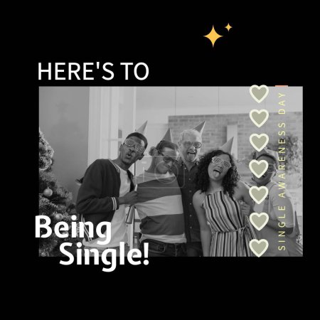 Photo for Here's to being single and 15 feb text with diverse friends wearing props and enjoying at party. Digital composite, alcohol, together, heart shape, single awareness day, holiday, love and celebration. - Royalty Free Image