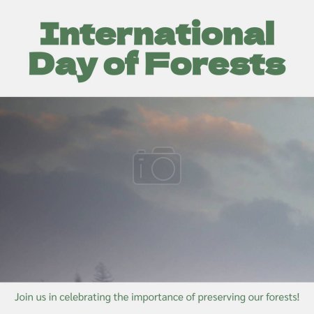 Téléchargez les photos : Composition of international day of forests text and clouds on grey background. International day of forests, nature and environment concept. - en image libre de droit