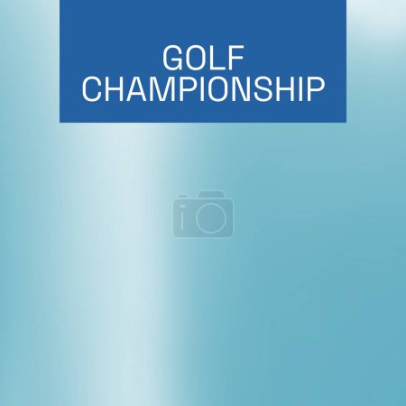 Photo for Square image of golf championship text over blue banner on textured blue background. Sport, golf, contest and rivalry concept. - Royalty Free Image