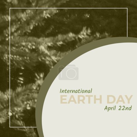 Photo for Composite of pine trees growing in forest and international earth day and april 22nd text in curve. Copy space, nature, awareness, support, protection and environmental conservation concept. - Royalty Free Image