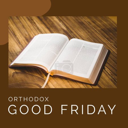 Photo for Composite of orthodox good friday text and bible on wooden table, copy space. Fasting, book, spirituality, christianity, religion, tradition and celebration concept. - Royalty Free Image