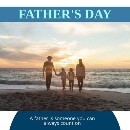 Photo for Composite of father's day text and african american parents holding children's hands at beach. A father is someone you can always count on, nature, together, childhood, holiday, honor, celebration. - Royalty Free Image
