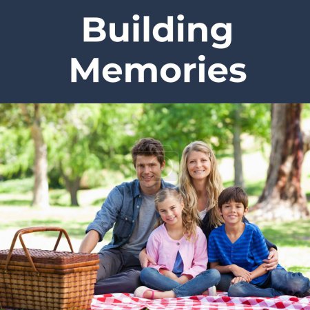 Photo for Composite of building memories text and caucasian parents and children sitting on blanket in park. Family fun month, love, togetherness, childhood, picnic, basket, enjoyment and celebration concept. - Royalty Free Image