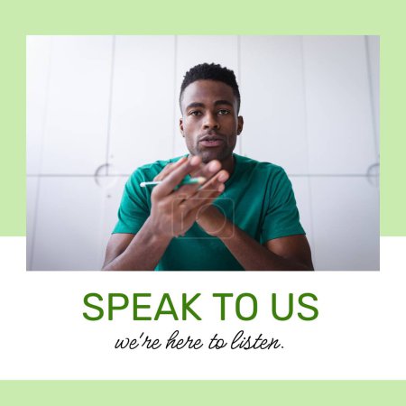 Photo for Composition of speak to us we're here to listen text and african american man. Mental health awareness and help concept digitally generated image. - Royalty Free Image