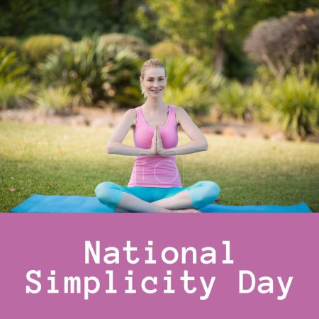 Photo for Composition of national simplicity day text over caucasian woman practicing yoga. National simplicity day, calm and simple life concept digitally generated image. - Royalty Free Image