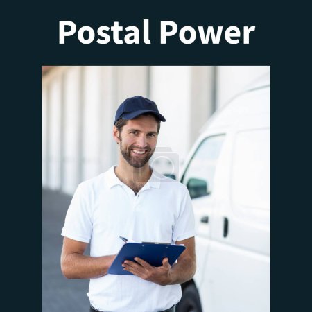 Photo for Composition of postal power text over happy caucasian delivery man with clipboard. National postal worker day, shipping, delivering and postal services concept digitally generated image. - Royalty Free Image