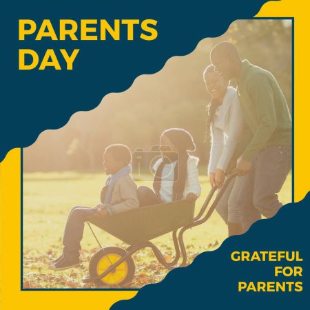 Photo for Parents day, grateful for parents text and happy african american family playing with wheelbarrow. Parents day, celebration of parenthood, appreciation campaign digitally generated image. - Royalty Free Image