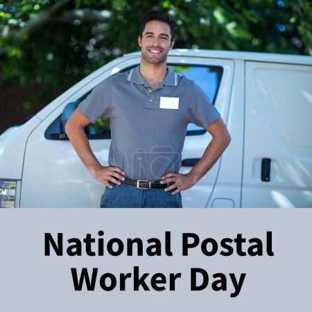 Photo for Composition of national postal worker day text over happy caucasian delivery man by van. National postal worker day, shipping, delivering and postal services concept digitally generated image. - Royalty Free Image