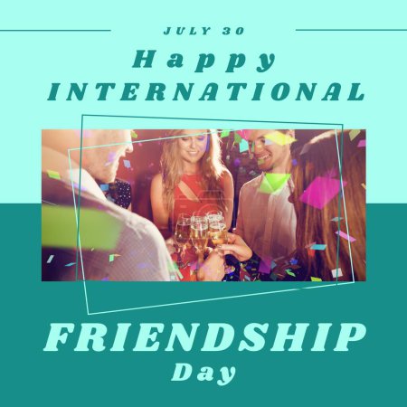 Téléchargez les photos : Bonne journée internationale de l'amitié texte avec des amis caucasiens heureux faire un toast à la fête. Célébration de l'amitié, campagne d'appréciation image générée numériquement. - en image libre de droit