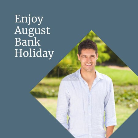 Foto de Enjoy august bank holiday text on blue with happy caucasian man in park on sunny day. Campaign celebrating summer, free time and vacations, digitally generated image. - Imagen libre de derechos