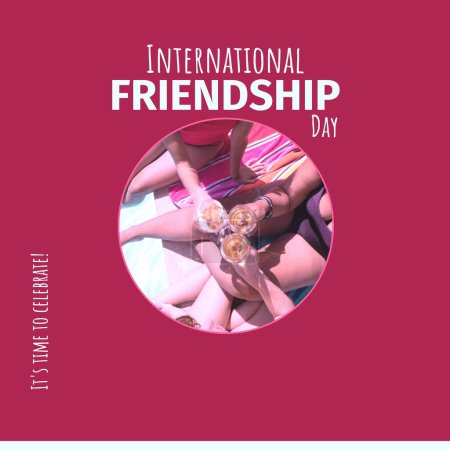 Photo for International friendship day text on red with diverse female friends making a toast. Celebration of friendship, it's time to celebrate campaign digitally generated image. - Royalty Free Image