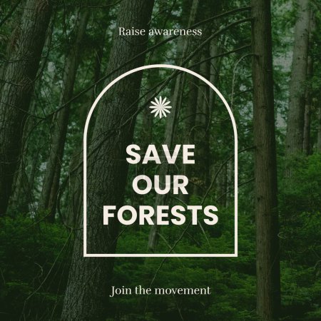 Photo for Composite of save our forests text over forest on green background. Forest, trees and nature protection concept digitally generated image. - Royalty Free Image