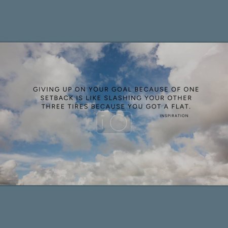 Photo for Composition of inspiration quote text over clouds on blue sky background. Motivation, inspiration and life goals concept digitally generated image. - Royalty Free Image