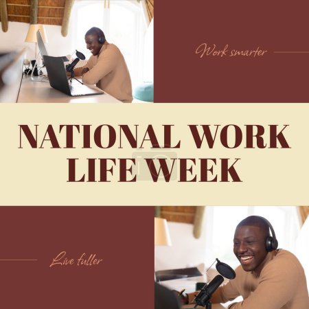 Photo for National work life week text with happy african american man podcasting with laptop and microphone. Work life balance concept, work smarter, live fuller campaign digitally generated image. - Royalty Free Image