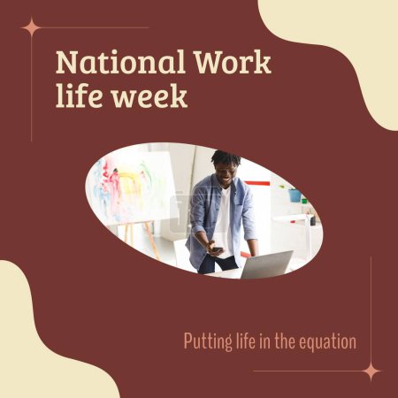 Photo for National work life week text with happy african american male painter using laptop and phone. Work life balance concept, putting life in the equation campaign digitally generated image. - Royalty Free Image