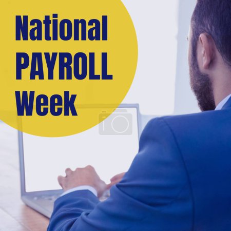 Photo for National payroll week text on yellow over biracial businessman using laptop. Awareness celebration of contribution of payroll workers and income tax to national economy, digitally generated image. - Royalty Free Image