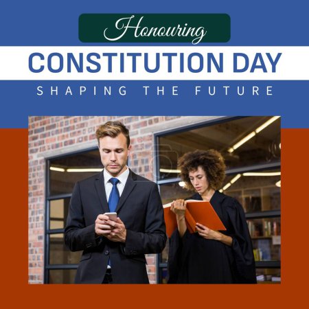 Photo for Composite of honouring constitution day text over diverse lawyers and businesspeople. Constitution, independence, democracy and celebration concept digitally generated image. - Royalty Free Image