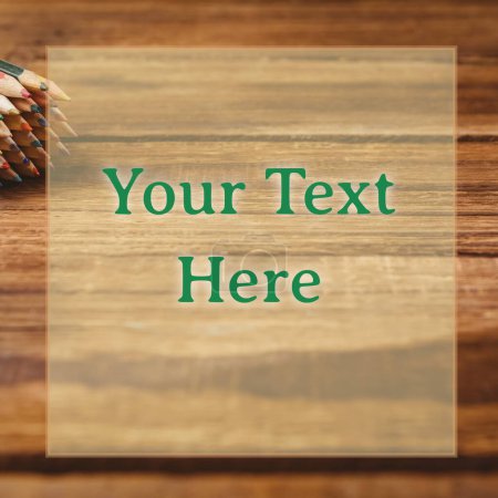Photo for Composition of your text here over coloured pencils on wooden background. Stationery, office, education and writing background concept digitally generated image. - Royalty Free Image