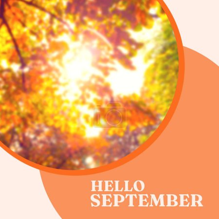 Foto de Compuesto de hola texto de septiembre sobre árboles de otoño. Hola septiembre, otoño, otoño y naturaleza concepto de imagen generada digitalmente. - Imagen libre de derechos