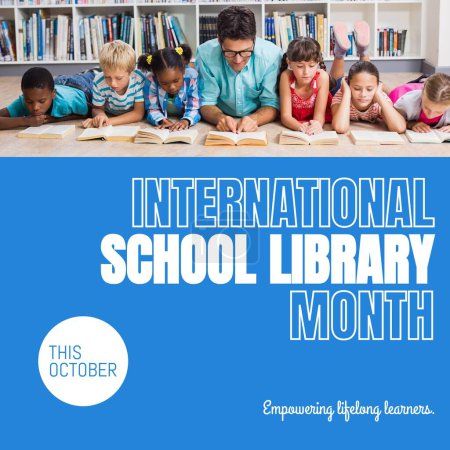 Photo for This october, international school library month text and diverse man with children reading books. Composite, empowering lifelong learners, school, childhood, education, knowledge and celebration. - Royalty Free Image