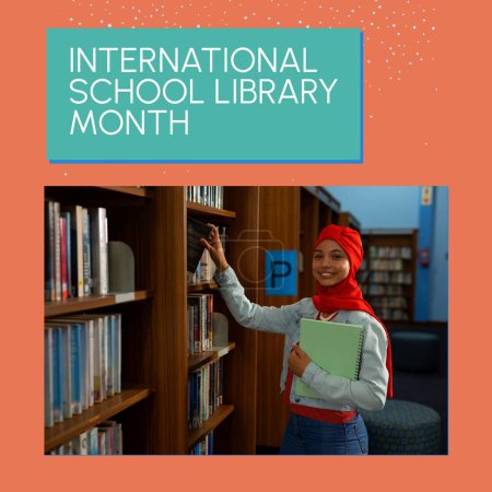 Photo for International school library month text and biracial woman in hijab searching book on bookshelf. Composite, education, knowledge, student and celebration concept. - Royalty Free Image