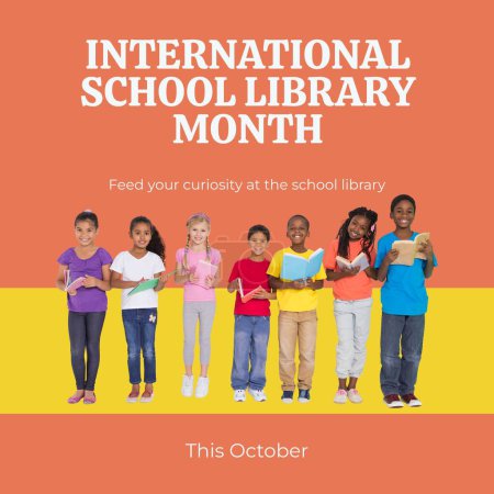 Photo for Composite of this october, international school library month text, diverse children reading books. Feed your curiosity at the school library, childhood, education, knowledge and celebration concept. - Royalty Free Image