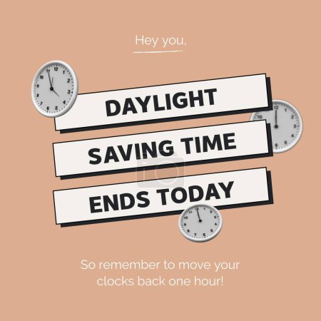Photo for Clocks and hey you, daylight saving time ends today, so remember to move your blocks back one hour. Composite, copy space, text, autumn, time, backward, fall back and schedule concept. - Royalty Free Image
