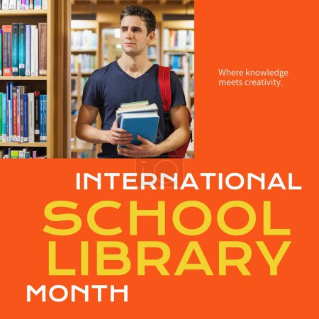 Photo for Composite of international school library month text, caucasian man with books standing in library. Student, where knowledge meets creativity, education, reading, library and celebration. - Royalty Free Image