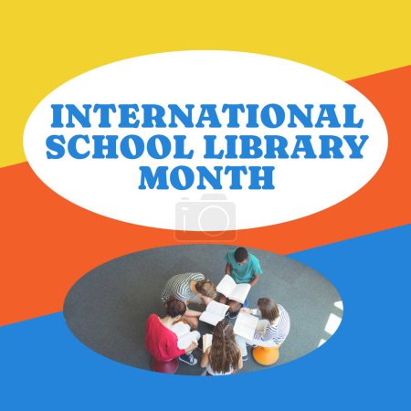 Photo for Composite of international school library month text and teen diverse students reading books. School, student, childhood, education, knowledge and celebration concept. - Royalty Free Image