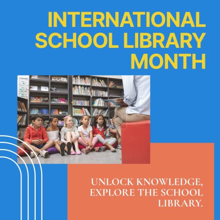 Photo for International school library month text and multiracial children listening to teacher in library. Composite, teaching, school, student, education, knowledge, reading and celebration concept. - Royalty Free Image