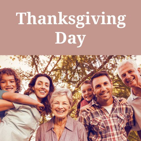 Photo for Thanksgiving day text with happy three generation caucasian family in park. Thanksgiving, harvest festival, american tradition, family and autumn celebration digitally generated image. - Royalty Free Image